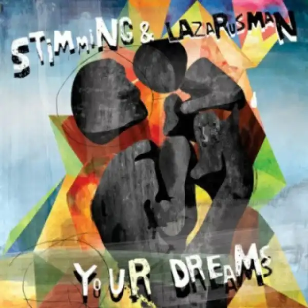 Stimming X Lazarusman - Your Dreams (Lucid Version)